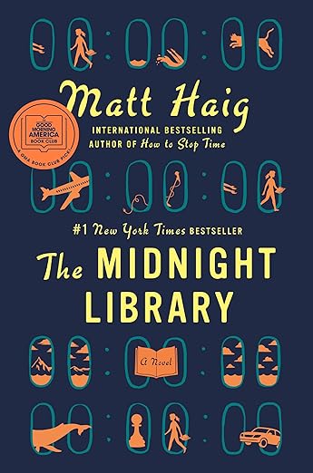The Midnight Library: A GMA Book Club Pick: A Novel (The Midnight World)
